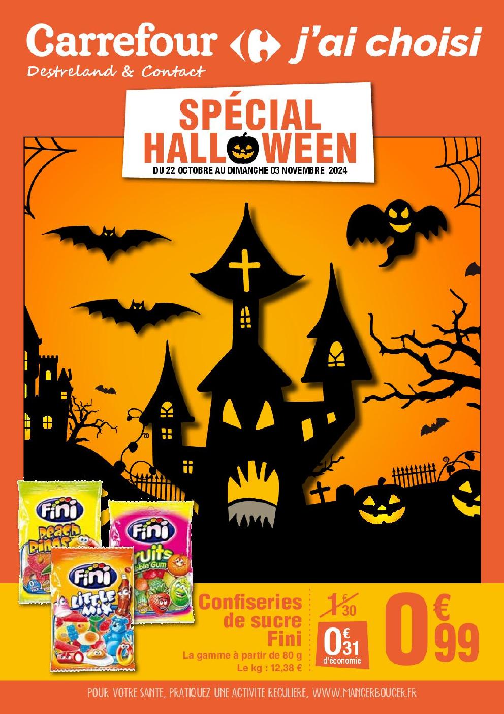 Les Promos Carrefour du 22 octobre au 3 novembre 2024 Spécial Halloween